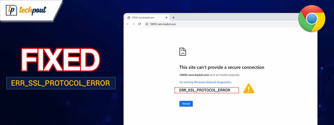 How to Fix ERR SSL PROTOCOL ERROR in Chrome How to Fix ERR SSL PROTOCOL ERROR in Chrome