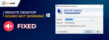 Remote Desktop Sound Not Working in Windows 10, 11 (FIXED)